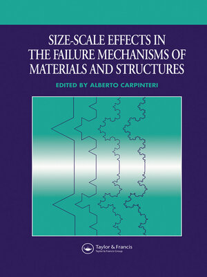 cover image of Size-Scale Effects in the Failure Mechanisms of Materials and Structures